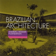 Lindberg Hemmer Foundation - Brazilian Architecture (CD)
